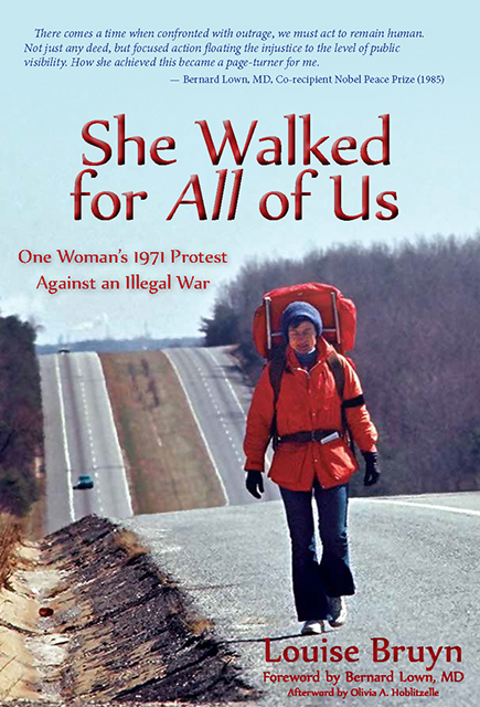 She Walked for All of Us, One Woman's 1971 Protest Against an Illegal War